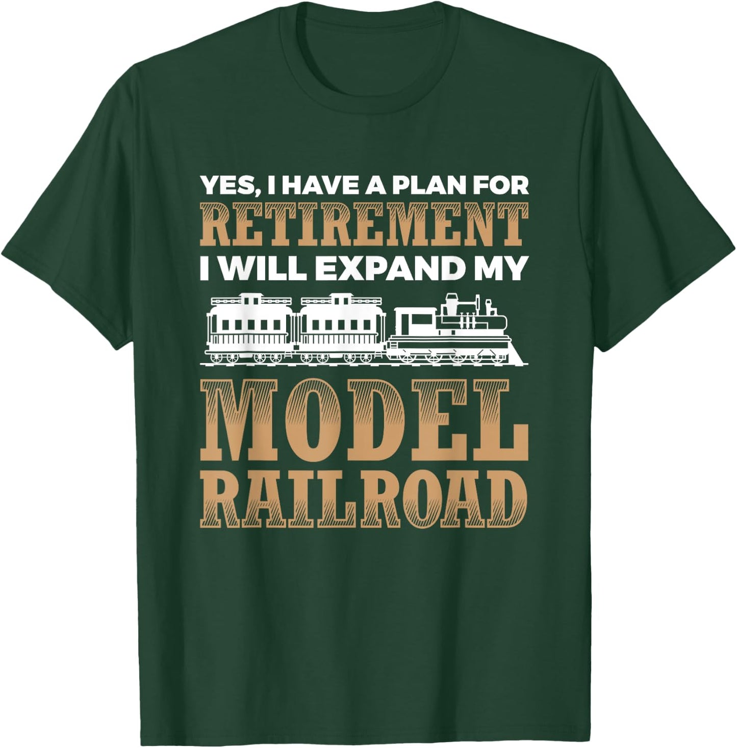 Retirement Plan Model Railroad Trains Locomotive T-Shirt - T-Shirt | Forest