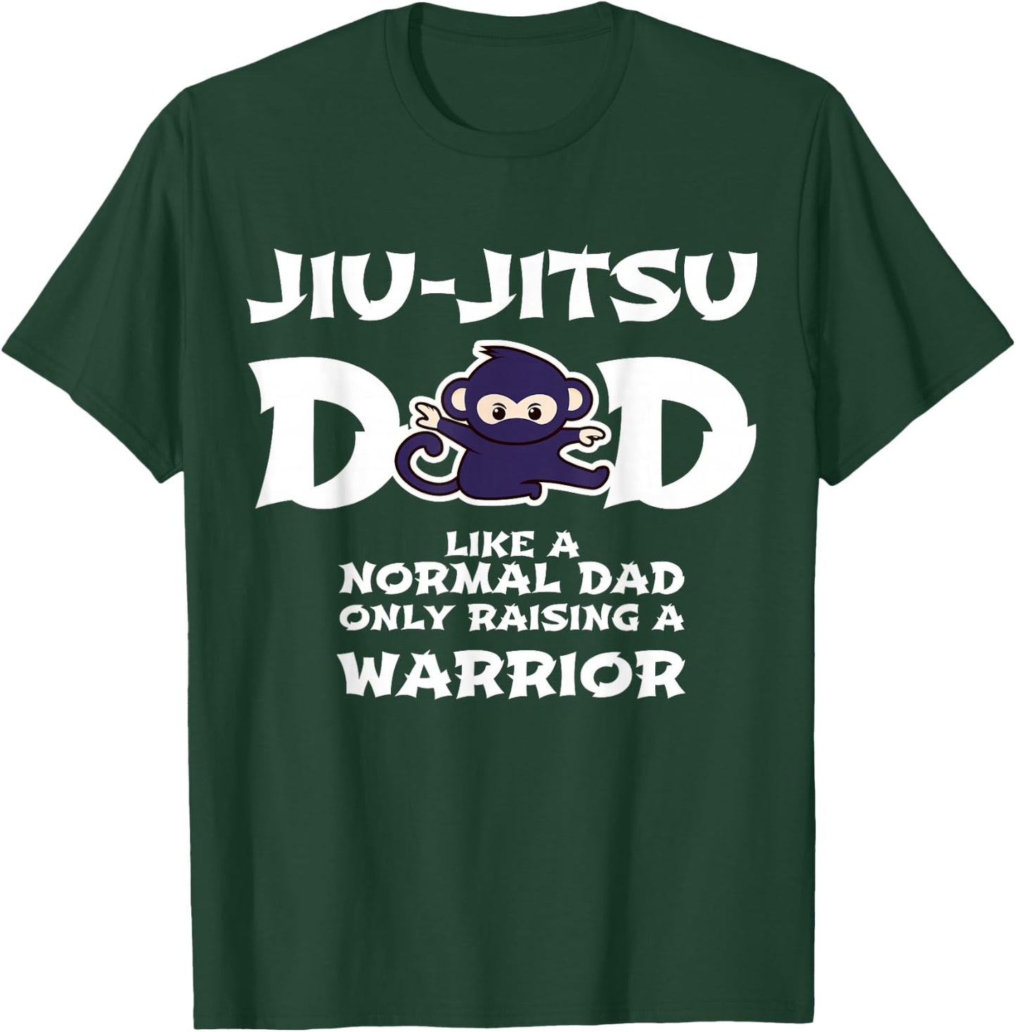 Jiu jitsu Dad Raising a Warrior Funny Fathers Day Jiu-jitsu T-Shirt - T-Shirt | Forest
