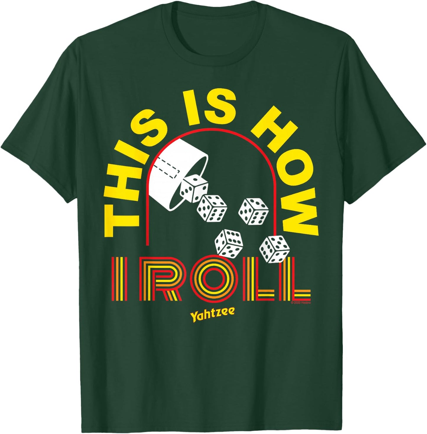 Yahtzee Yellow This Is How I Roll T-Shirt - T-Shirt | Forest