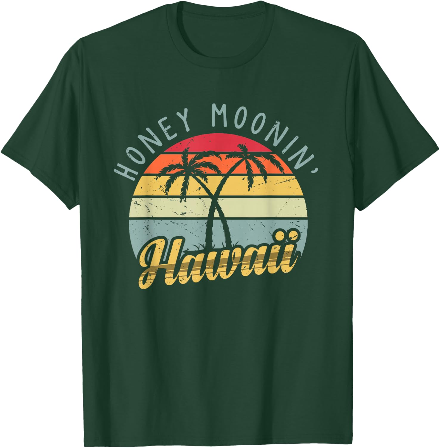 Hawaiian Honeymoon and newlyweds at Hawaii or Just maui'd T-Shirt - T-Shirt | Forest