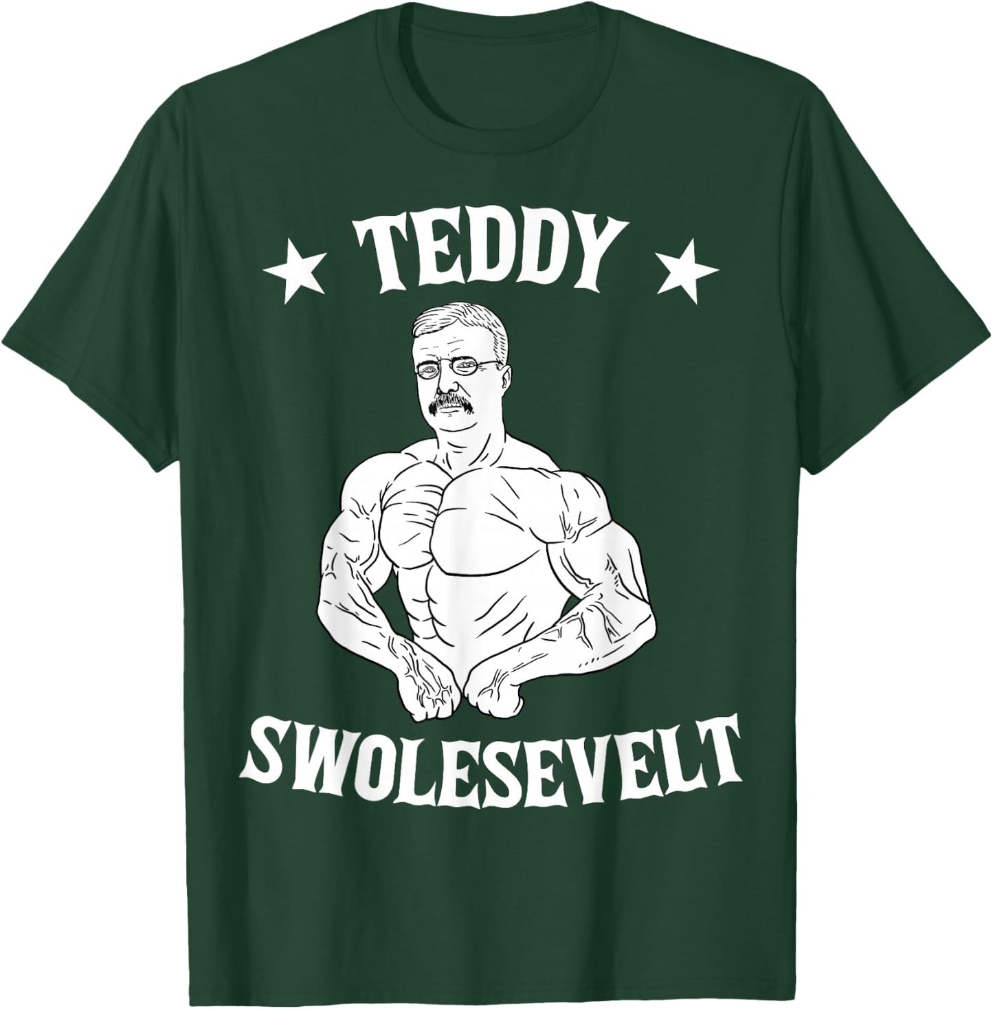 Teddy Roosevelt Theodore Swolesvelt Body Building USA Flag T-Shirt - T-Shirt | Forest