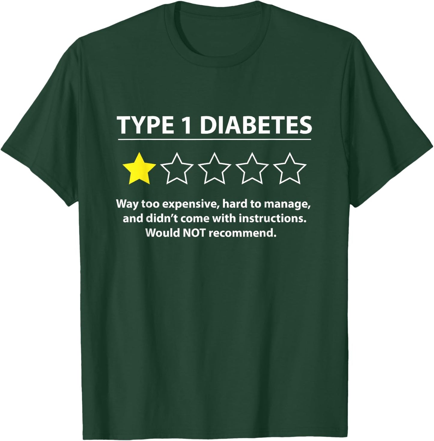 Type 1 Diabetes T1D One Star Rating Funny Awareness T-Shirt - T-Shirt | Forest