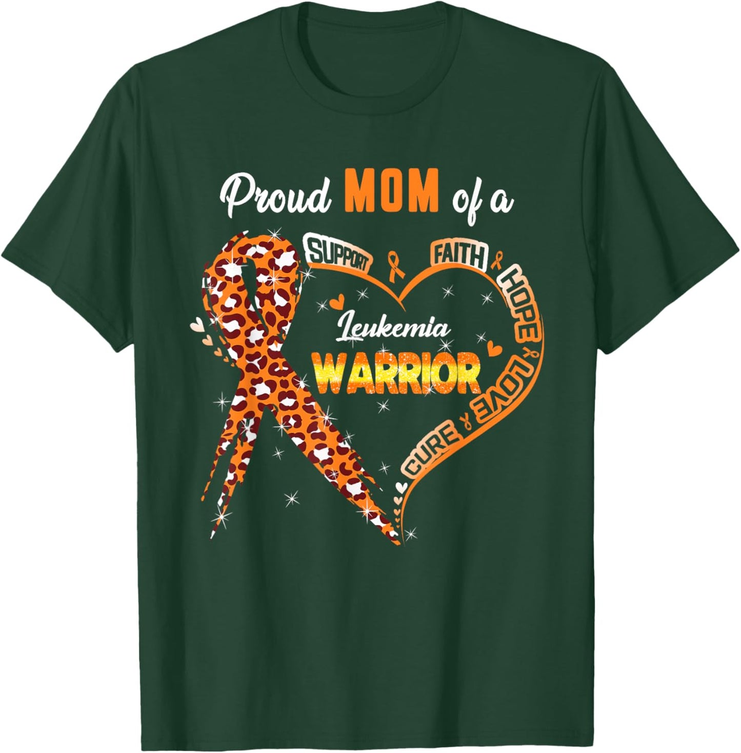 Women Proud MOM Of A Leukemia Warrior T-Shirt - T-Shirt | Forest