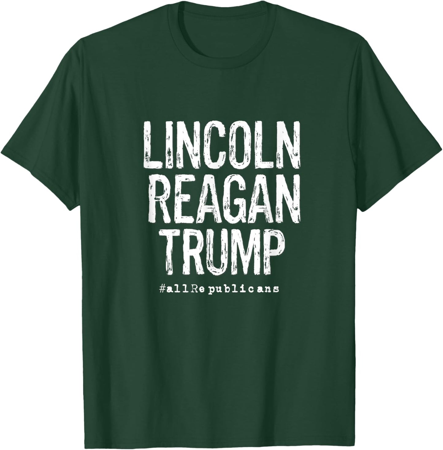 Lincoln, Reagan, Trump - Favorite Presidents T-Shirt - T-Shirt | Forest