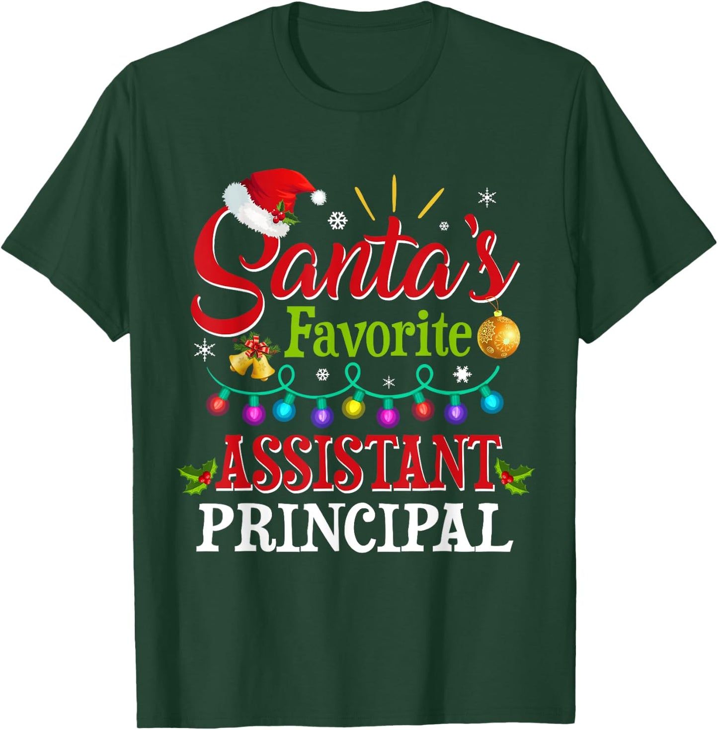 Santa's Favorite Assistant Principal Christmas Light T-Shirt - T-Shirt | Forest