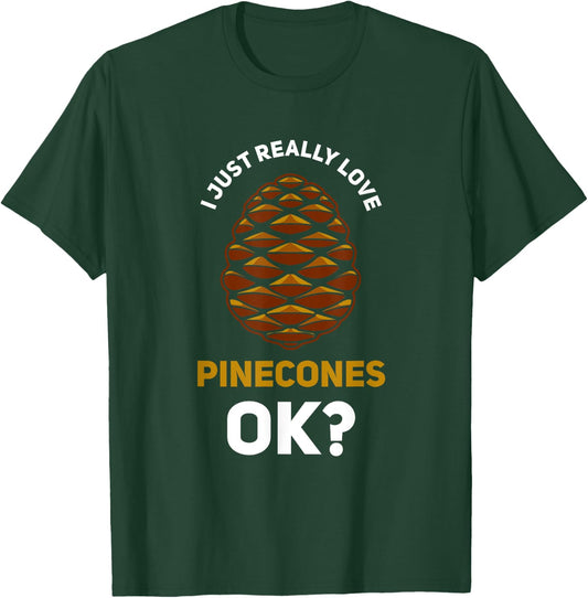 Pinecone Pine Cones Tree T-Shirt - T-Shirt | Forest
