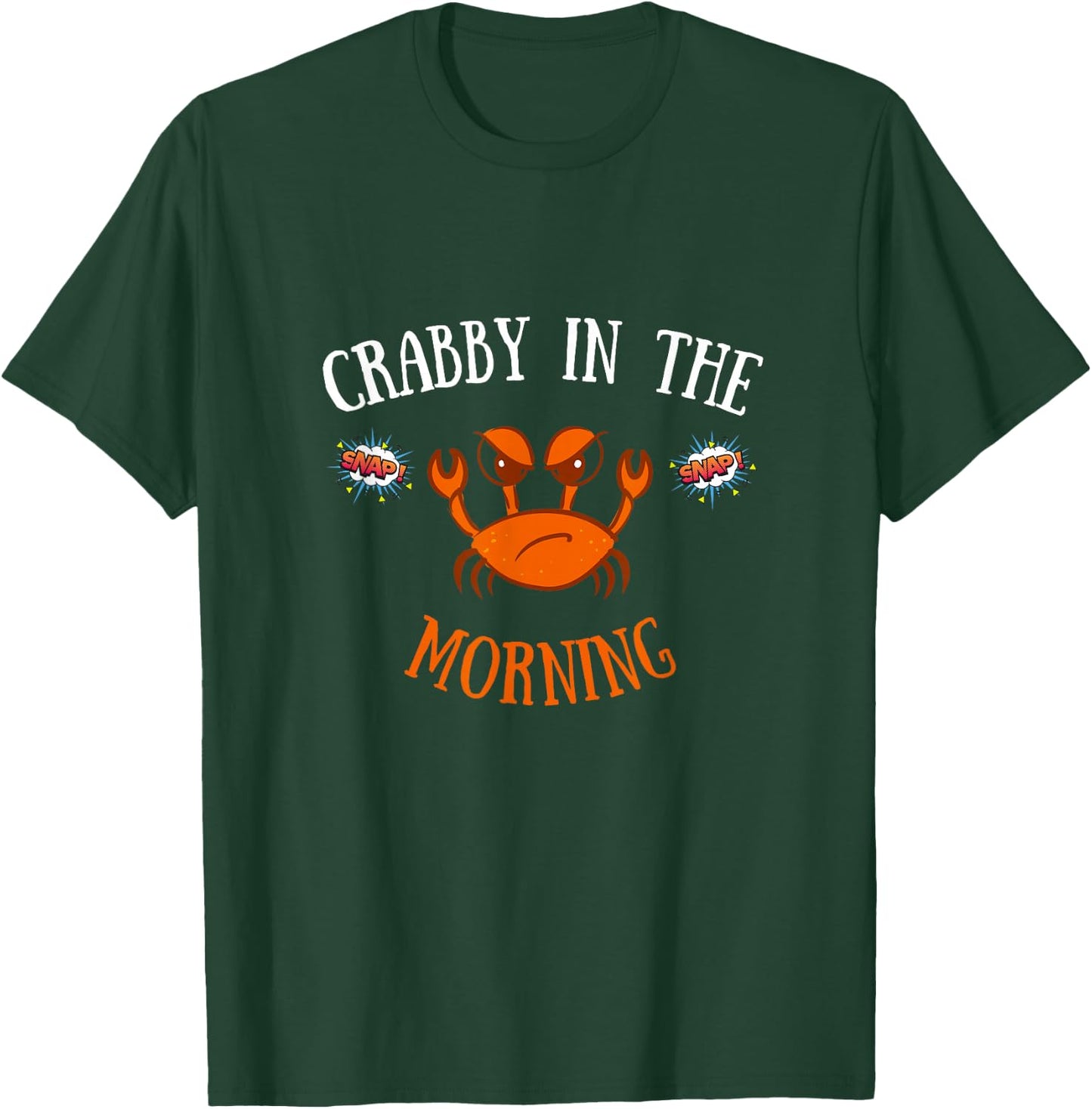 I'm Crabby in the Morning - Funny Crab Pajama T-Shirt - T-Shirt | Forest
