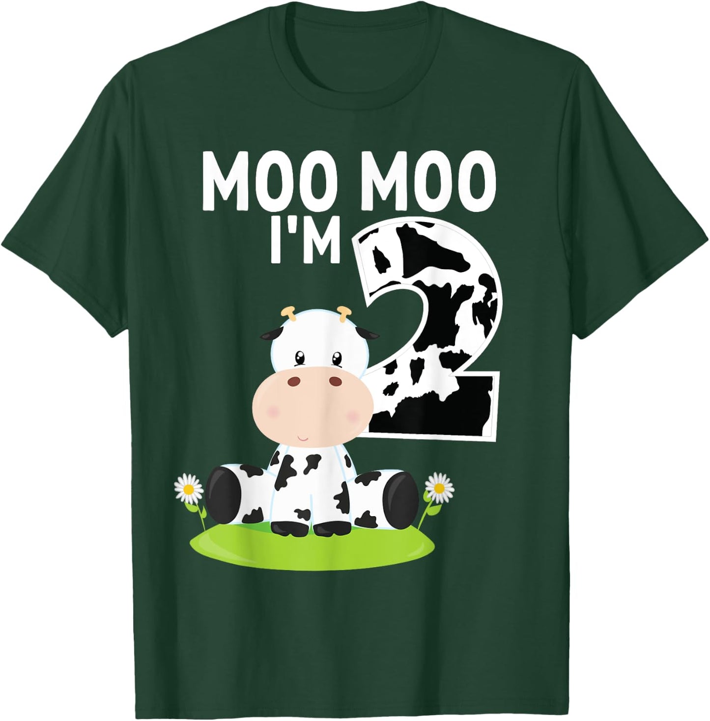 Moo Moo I'm Two 2nd Birthday Funny Cute Cow Sounds Toddler T-Shirt - T-Shirt | Forest