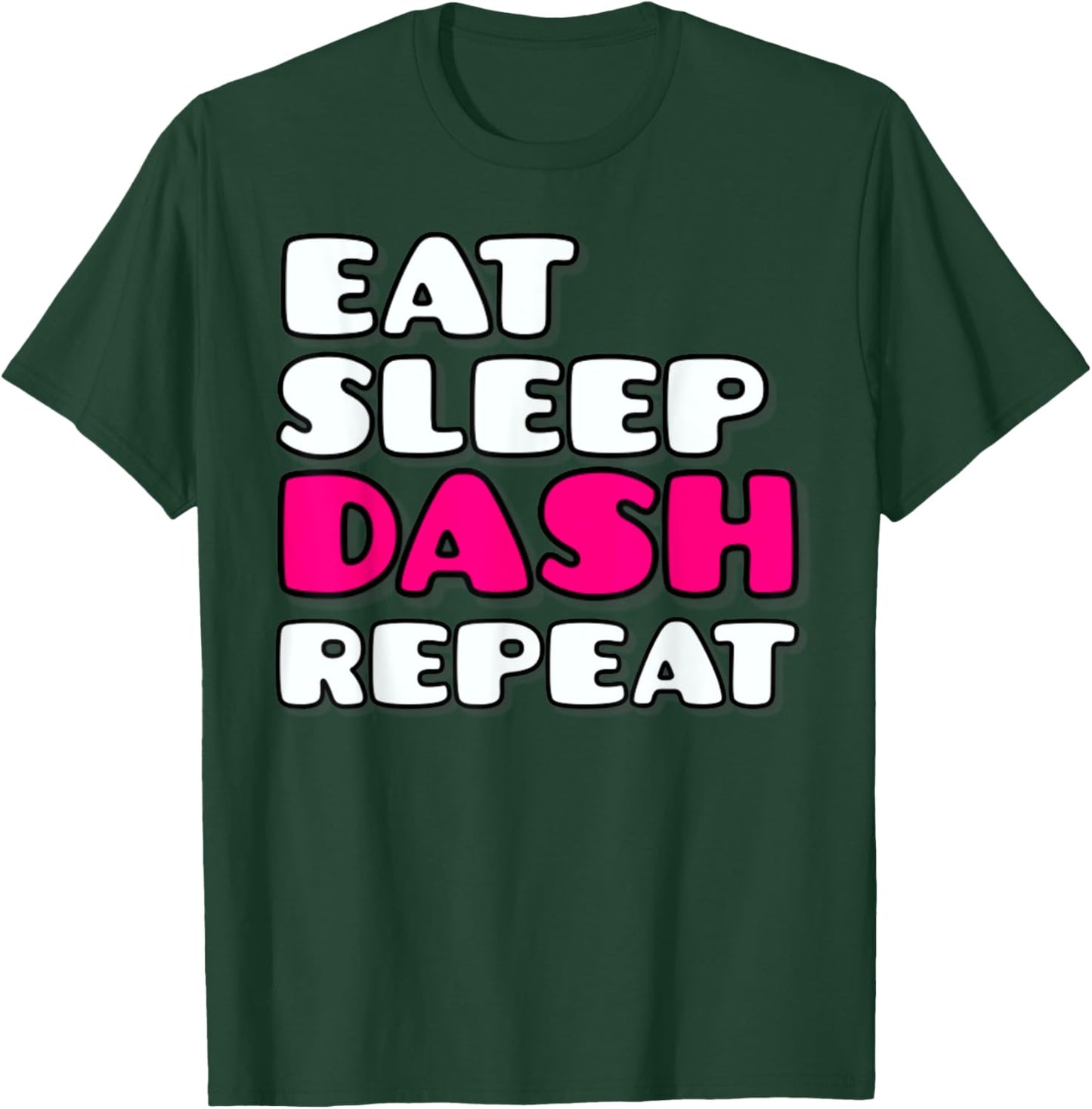Eat Sleep Dash Repeat Video Game Geometry Video Gamer T-Shirt - T-Shirt | Forest