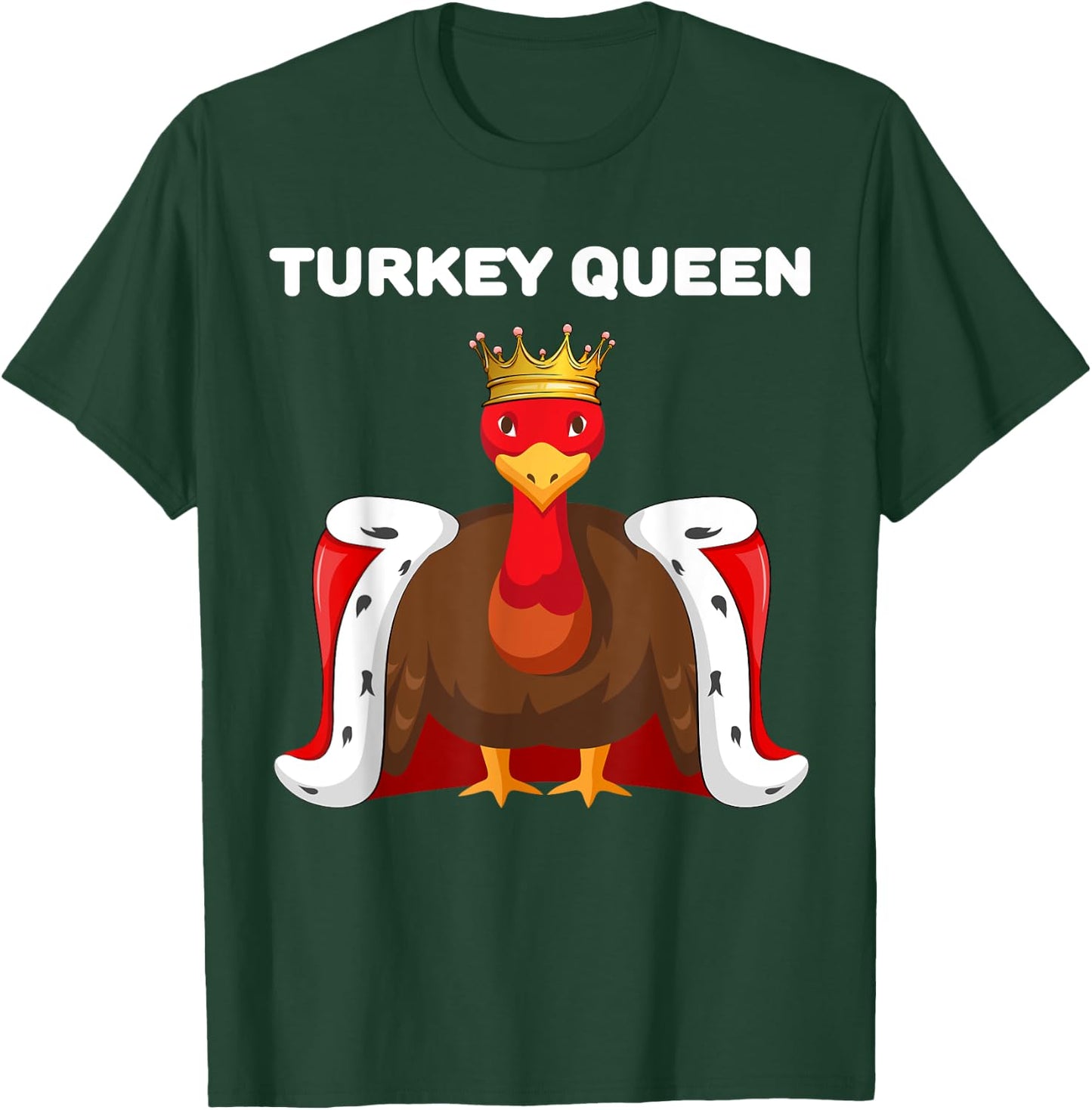 Turkey Queen | Turkey | Girls Turkey T-Shirt - T-Shirt | Forest