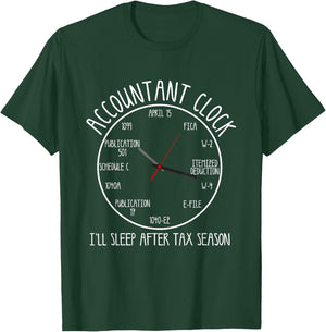 Funny Accountant Clock Gift CPA Accounting Men Women T-Shirt - T-Shirt | Forest