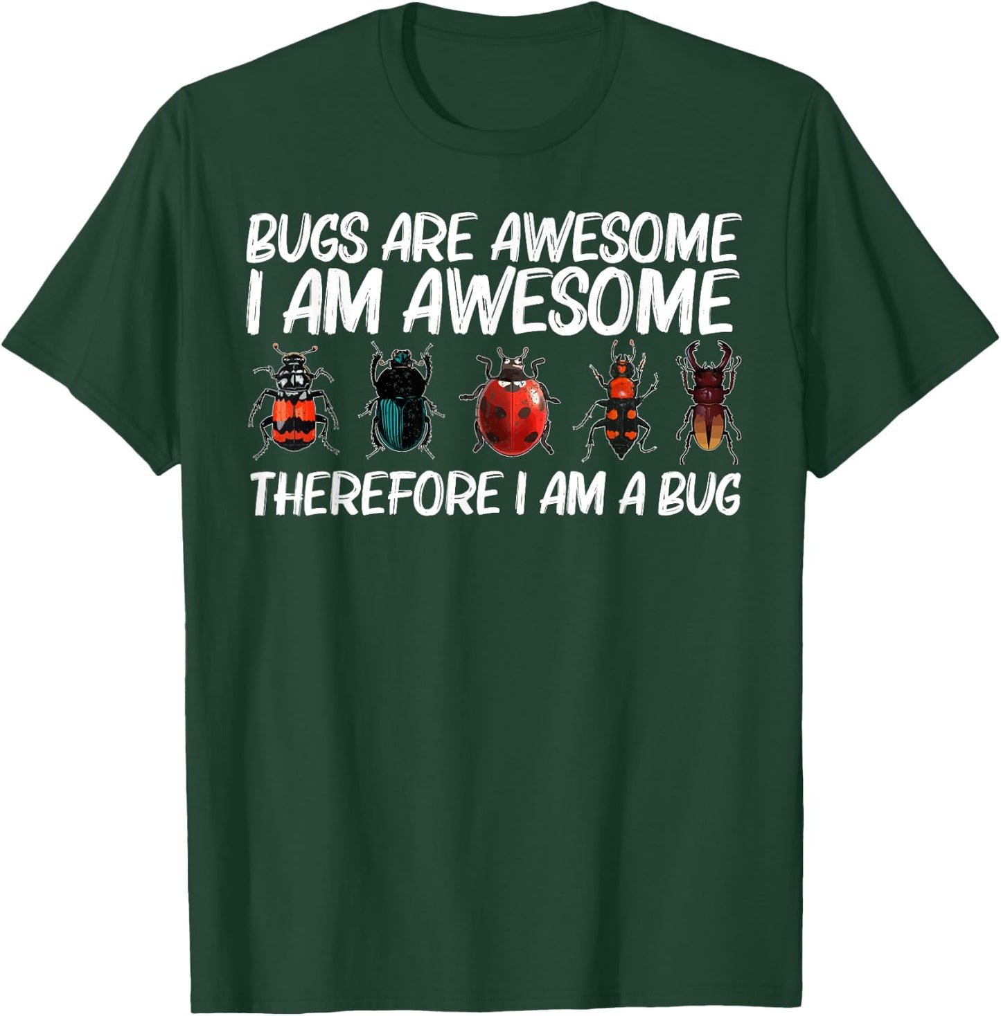 Cool Bug Gift Women Bug Hunter Animal Insect Lovers T-Shirt - T-Shirt | Forest
