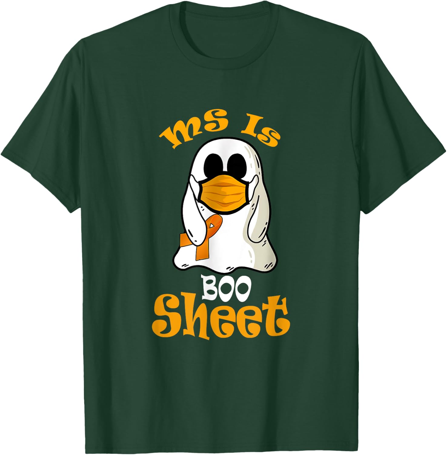 MS Is Boo Sheet Ghost In Mask Multiple Sclerosis Awareness T-Shirt - T-Shirt | Forest