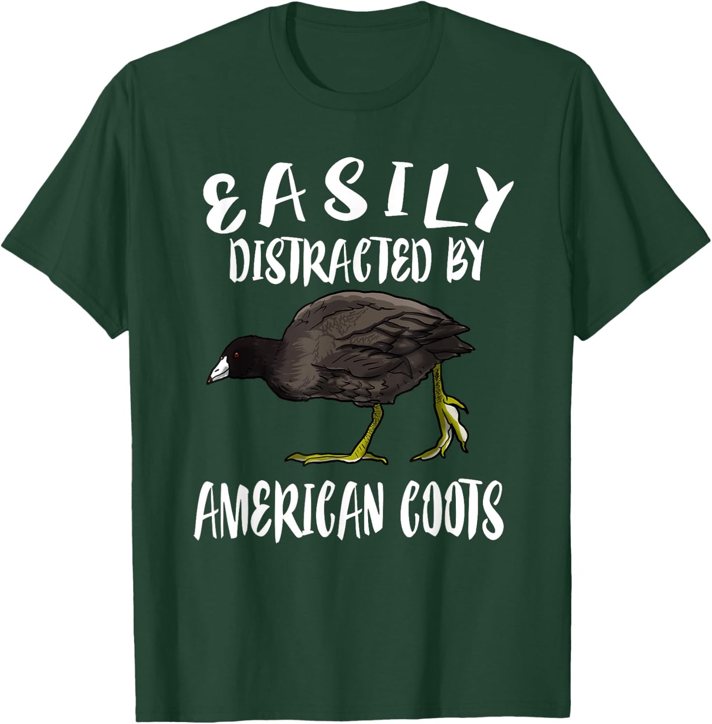 Easily Distracted By American Coots Birds Birding T-Shirt - T-Shirt | Forest
