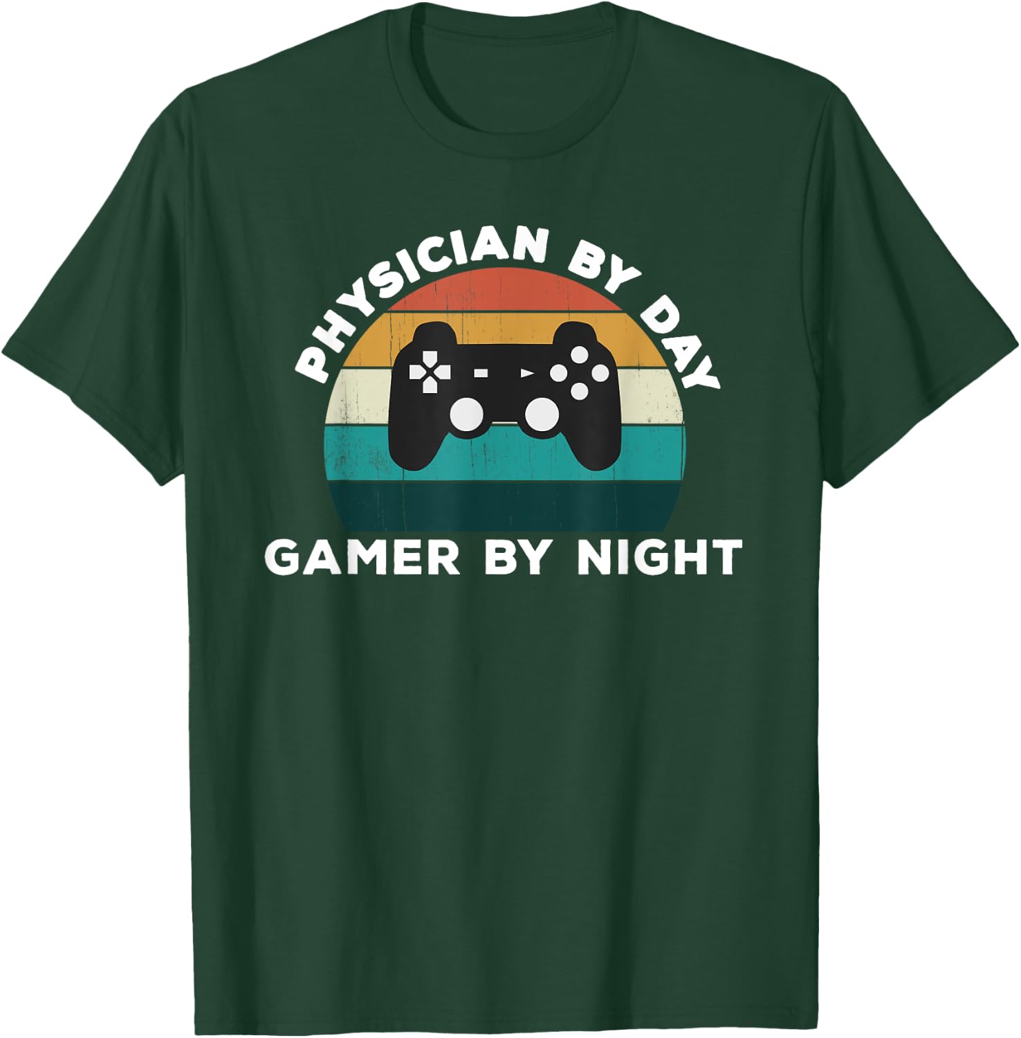 Funny Physician By Day Gamer By Night Dr Video Game Lover T-Shirt - T-Shirt | Forest