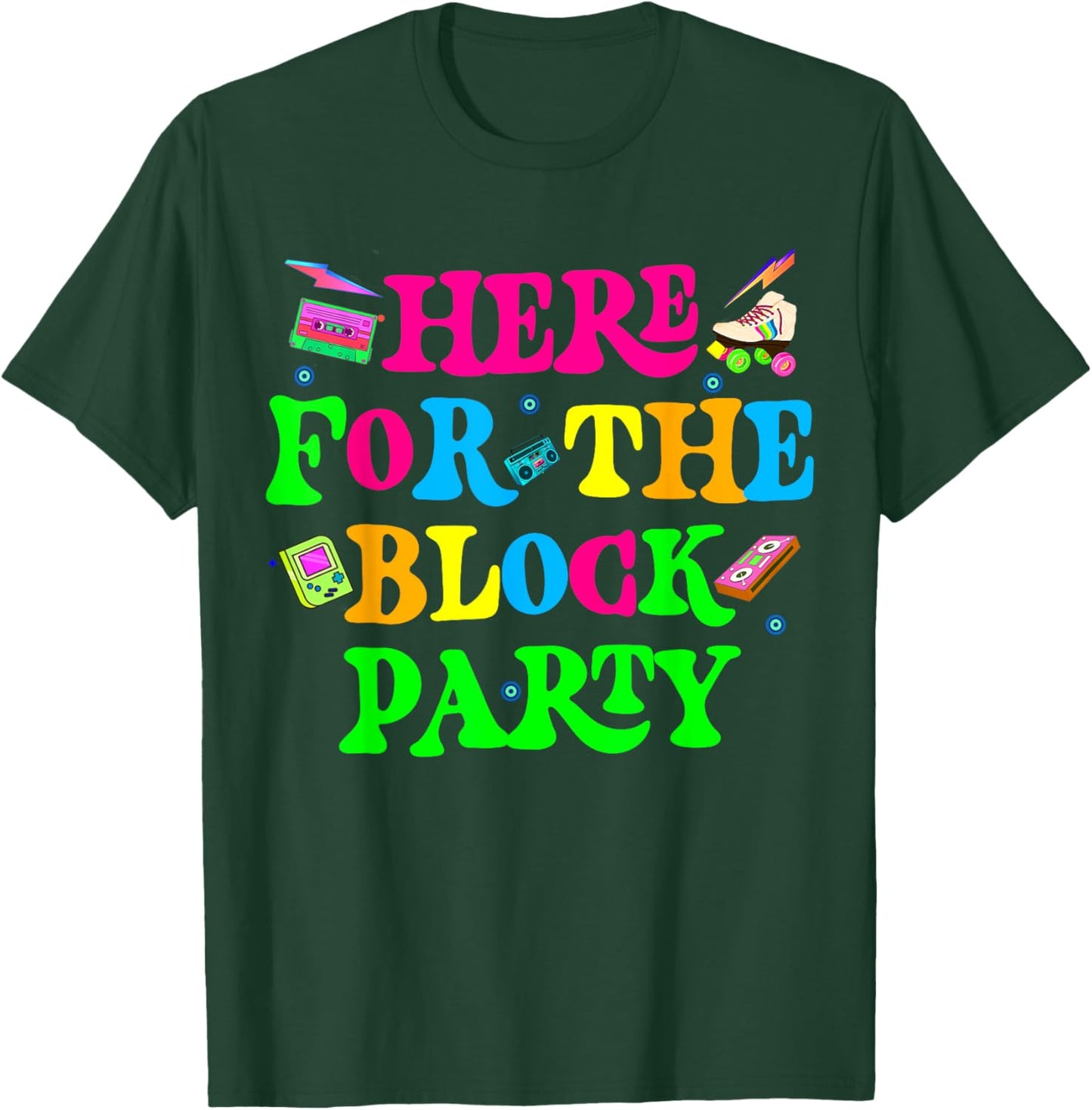 Here For The Block Party Boys Girls T-Shirt - T-Shirt | Forest