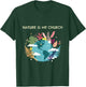 Nature is my Church T-Shirt - T-Shirt | Forest