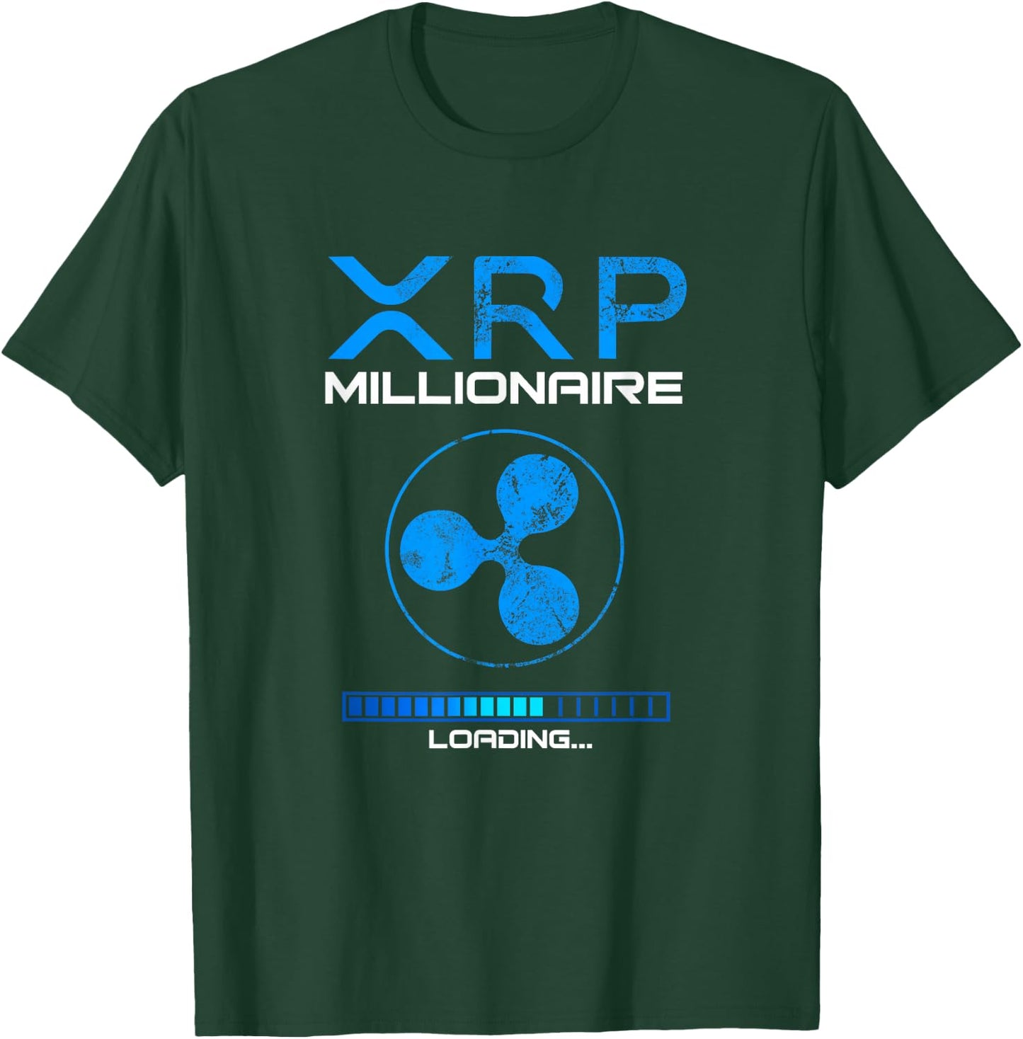 XRP Crypto Millionaire HODL Loading to BULLRUN Ripple Token T-Shirt - T-Shirt | Forest