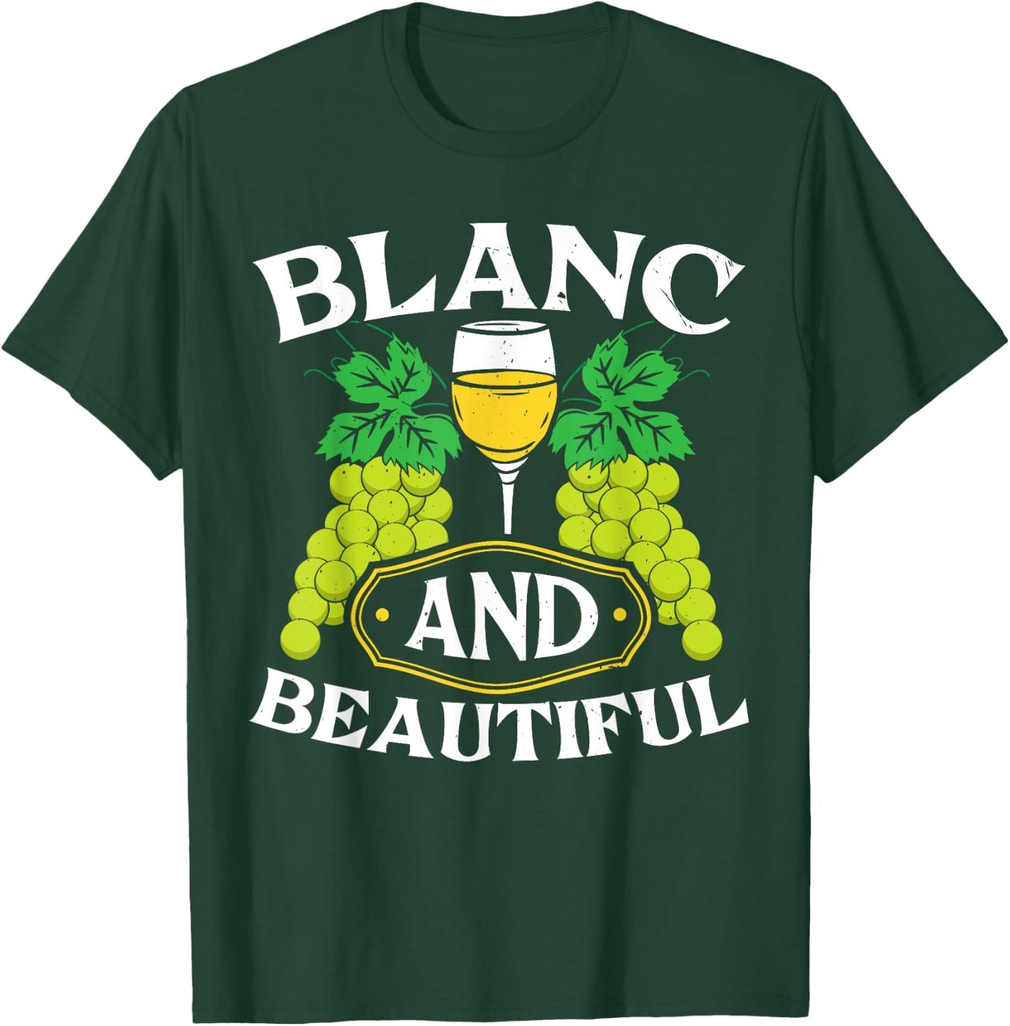 Sauvignon Blanc White Wine Lover Alcohol Drinking Wineaholic T-Shirt - T-Shirt | Forest