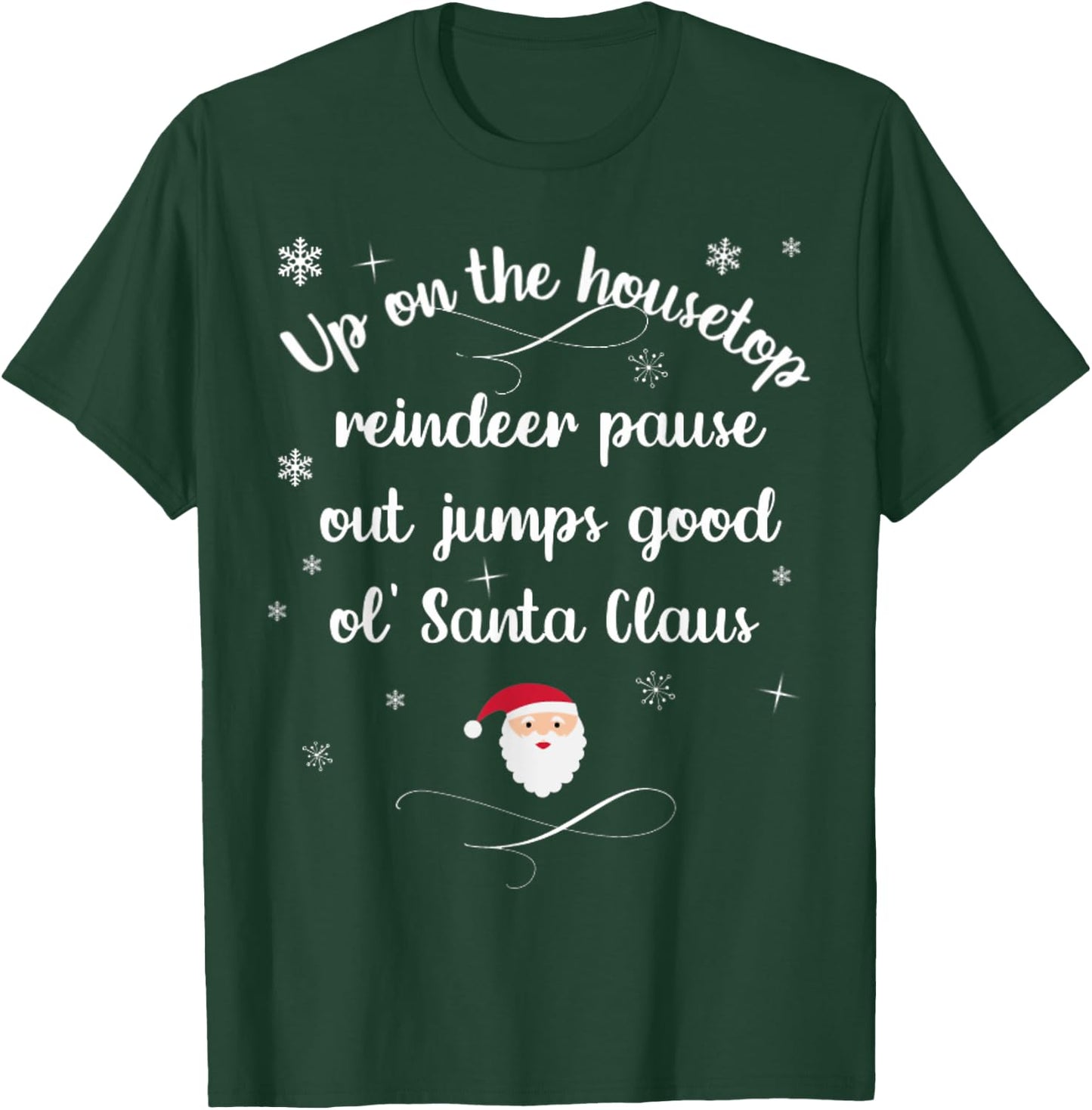 Up On The Housetop Christmas Carol Music Song Santa Xmas T-Shirt - T-Shirt | Forest