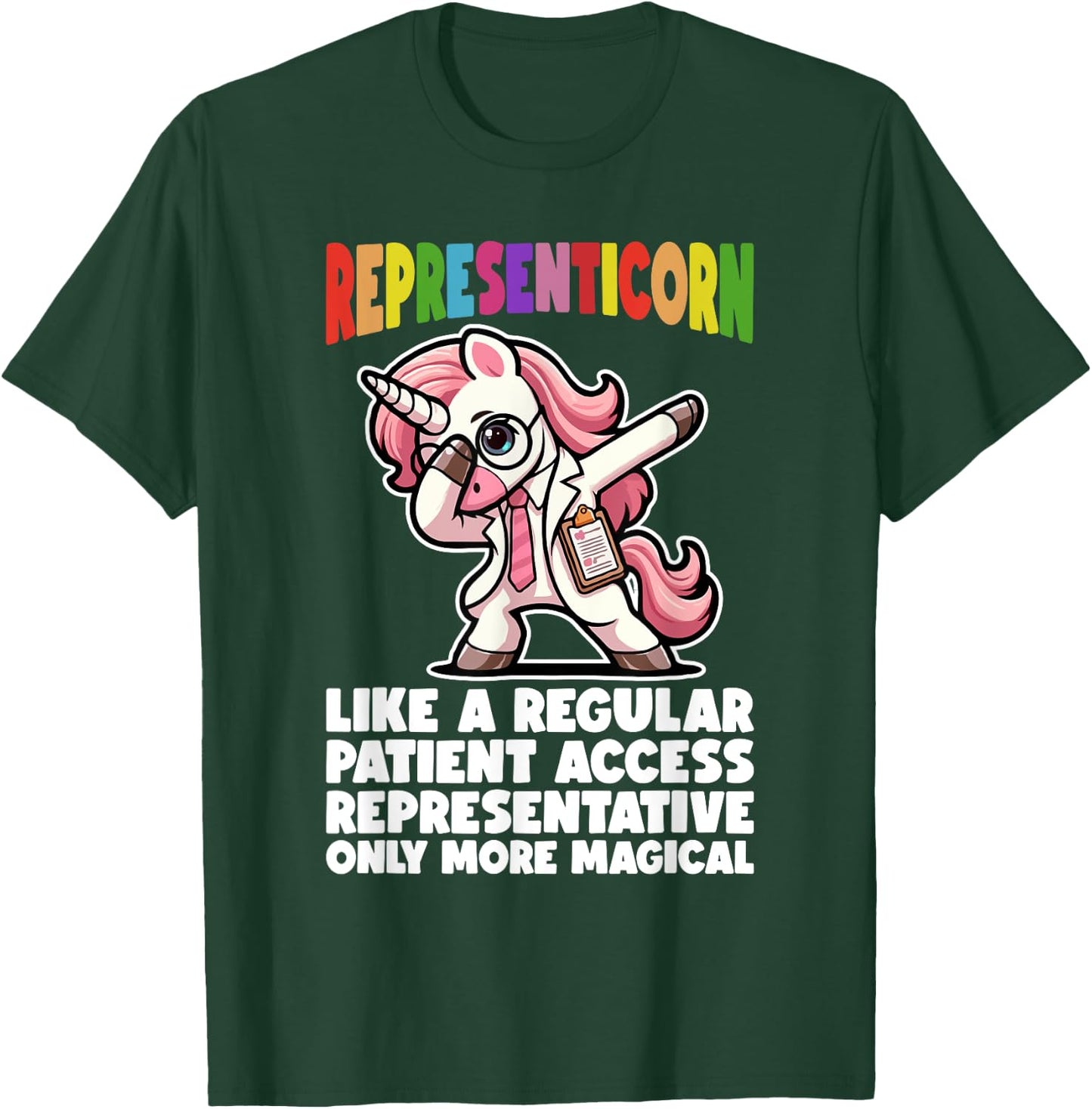 Patient Access Representatives Patient Access Representative T-Shirt - T-Shirt | Forest