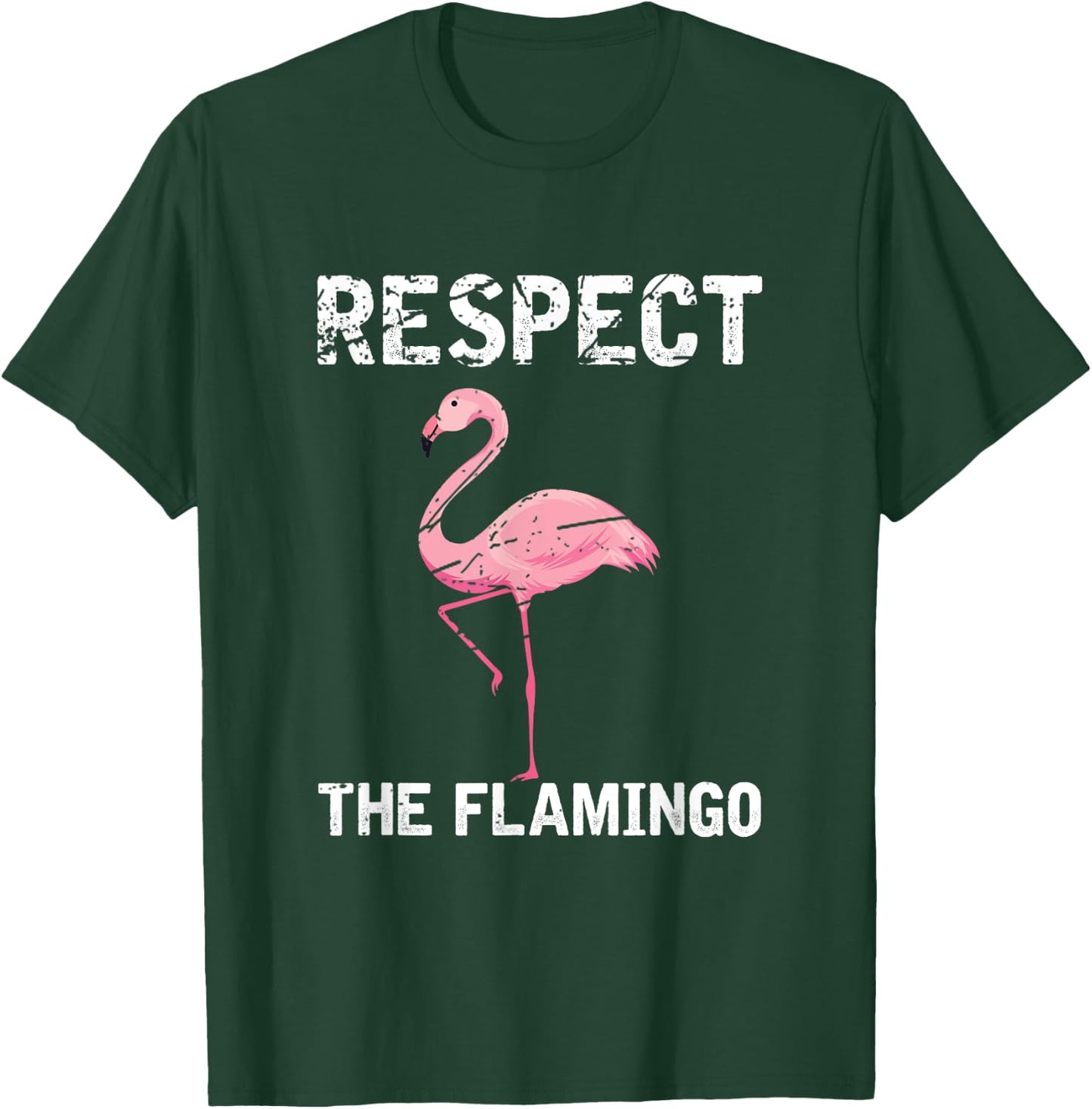 Respect The Flamingo T-Shirt - T-Shirt | Forest