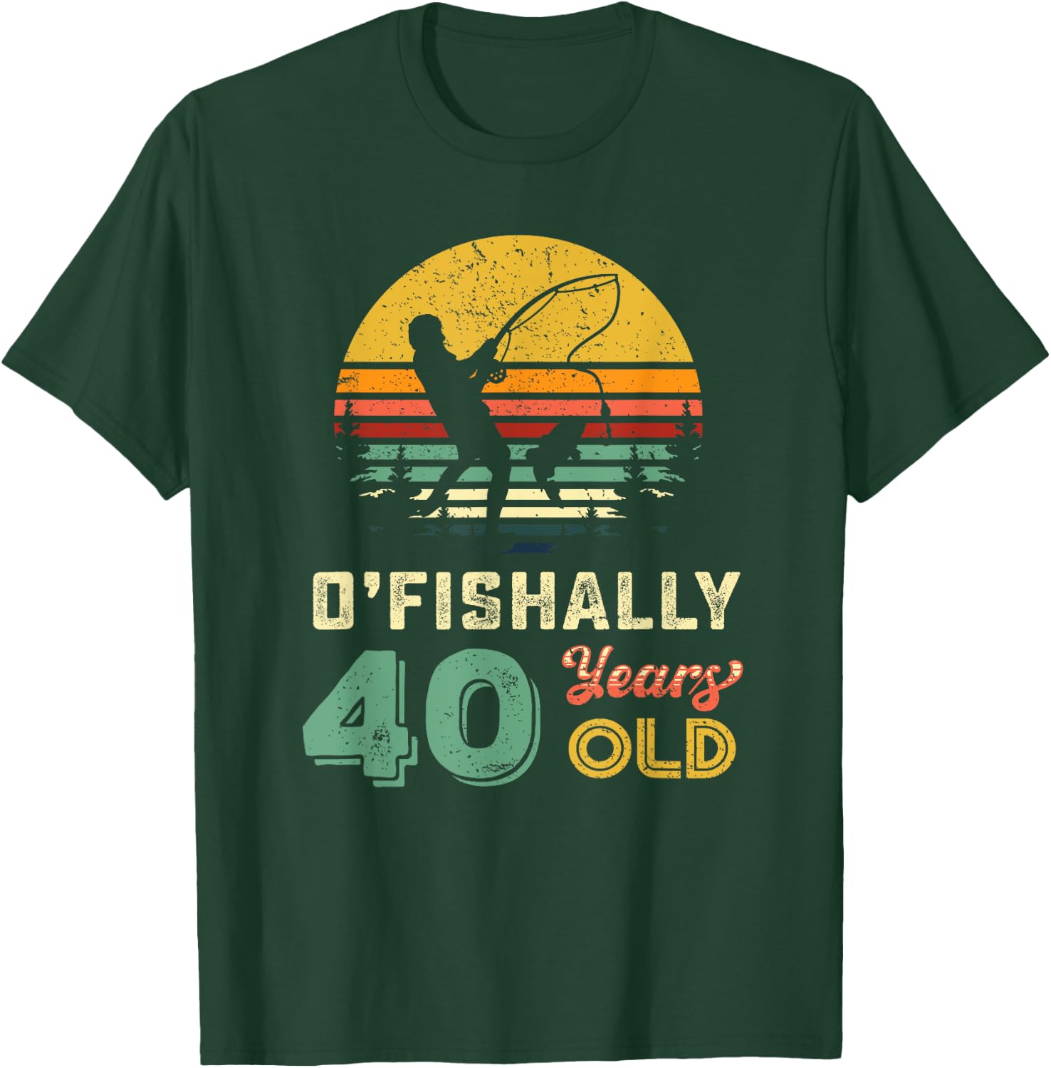 40 Years Old Fishing Gift 40th Birthday Cool Forty Year Old T-Shirt - T-Shirt | Forest