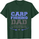 Carp Fishing Dad T-Shirt - T-Shirt | Forest