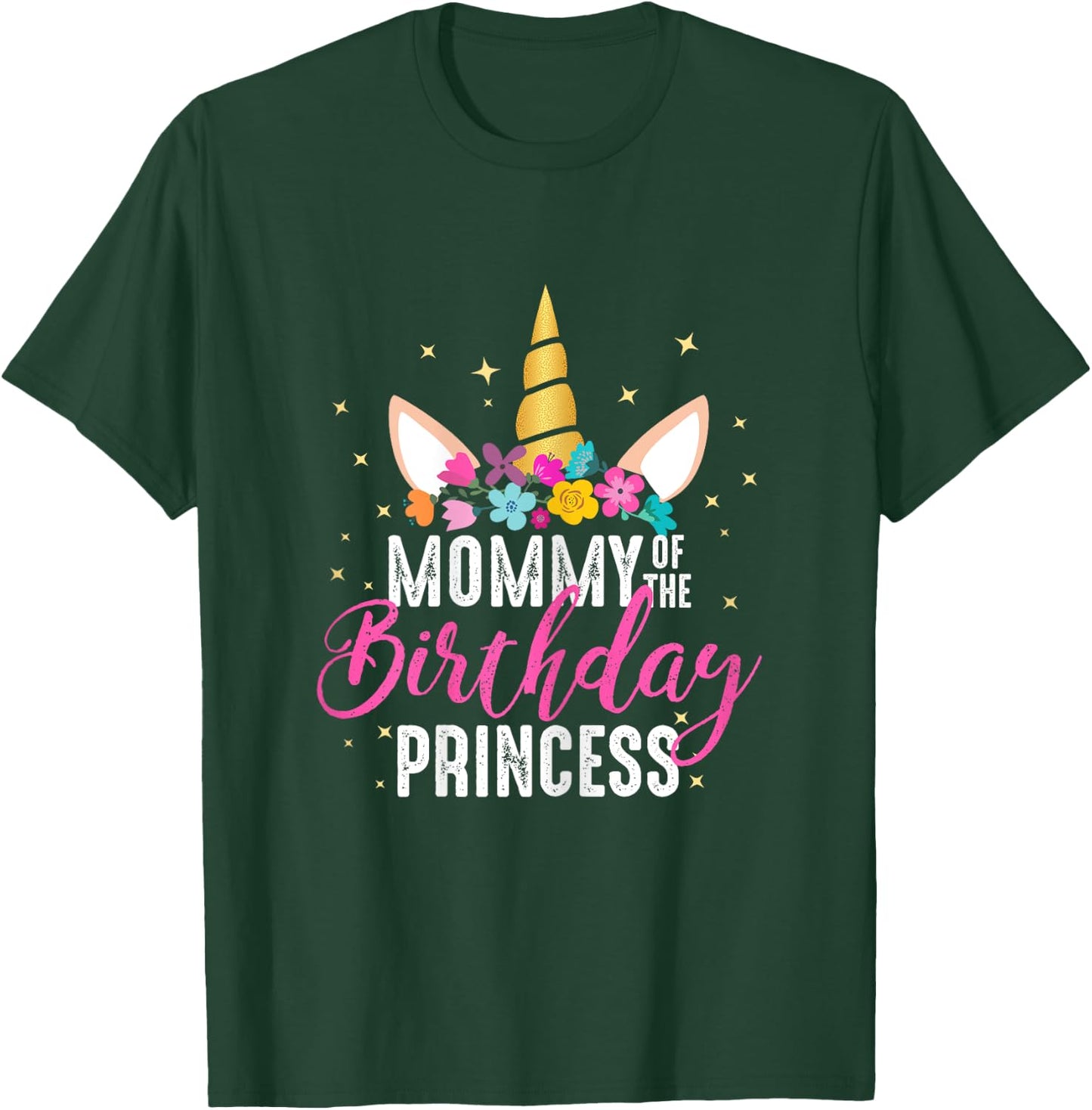 Mommy Of The Birthday Princess Mother Girl Unicorn Birthday T-Shirt - T-Shirt | Forest