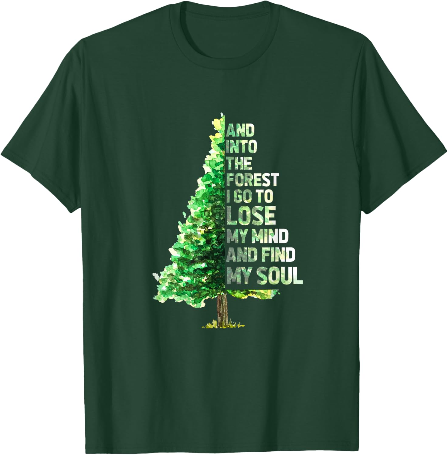 And Into The Forest I Go To Lose Camping Hiking Camper T-Shirt - T-Shirt | Forest