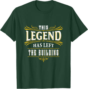 Retirement Gifts Men 2024 This Legend Has Left The Building T-Shirt - T-Shirt | Forest