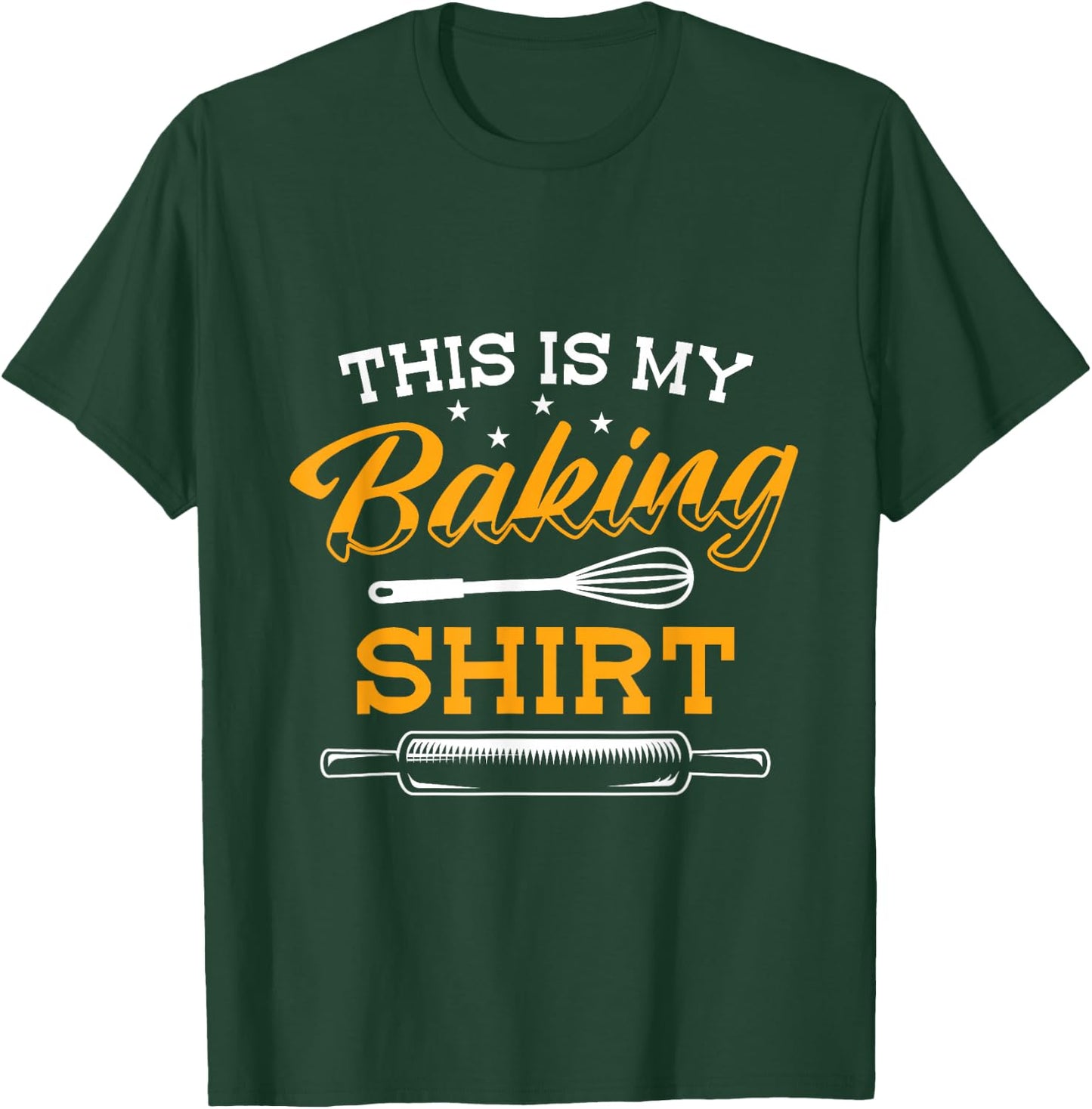 This Is My Backing Shirt Baking With The Family Hobby Baker T-Shirt - T-Shirt | Forest