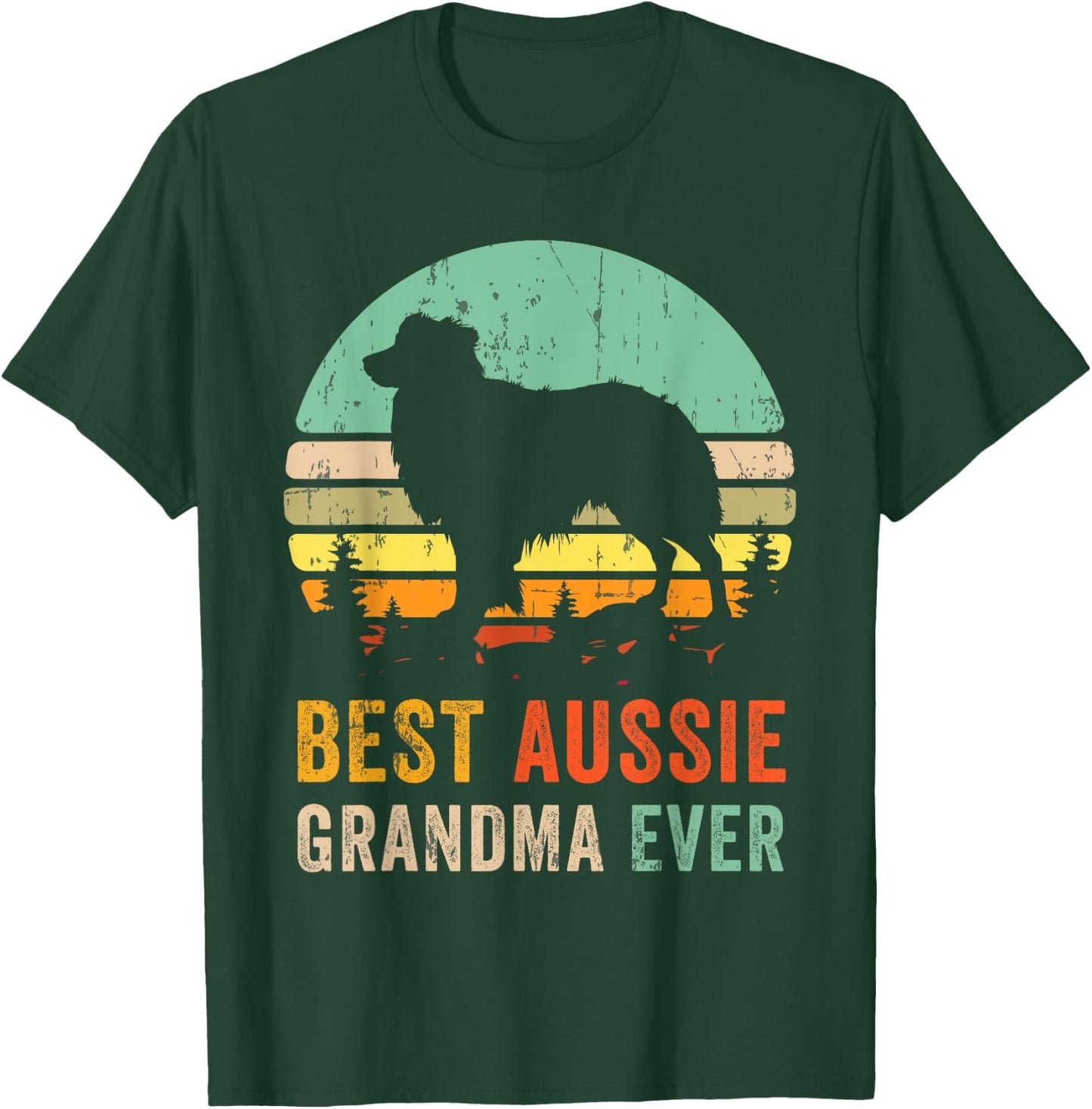 Best Grandma Ever Gift Aussie Dog Mom Australian Shepherd Women T-Shirt - T-Shirt | Forest