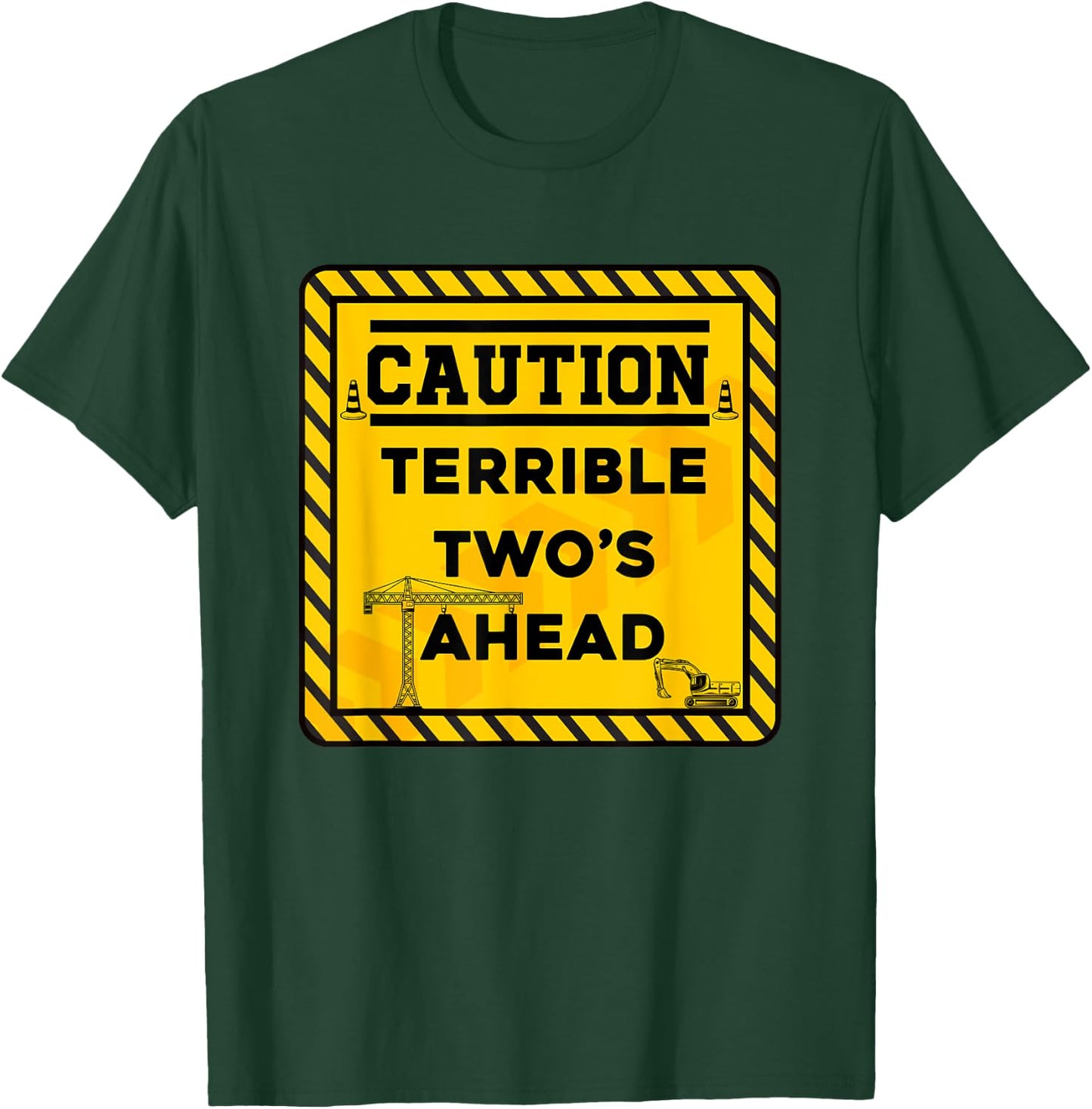 Construction Birthday kids Caution Terrible Two's Ahead T-Shirt - T-Shirt | Forest