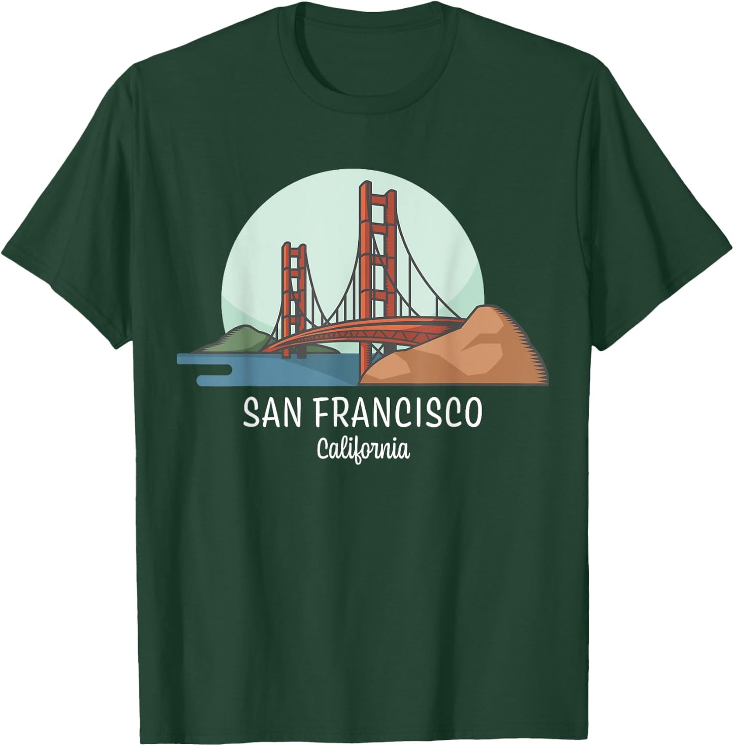 San Francisco Gift Design | California | Golden Gate Bridge T-Shirt - T-Shirt | Forest