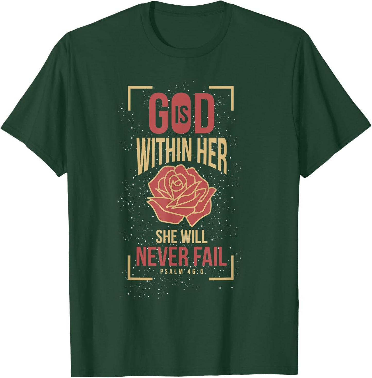 God Is Within Her She Will Never Fail Prayer T-Shirt - T-Shirt | Forest