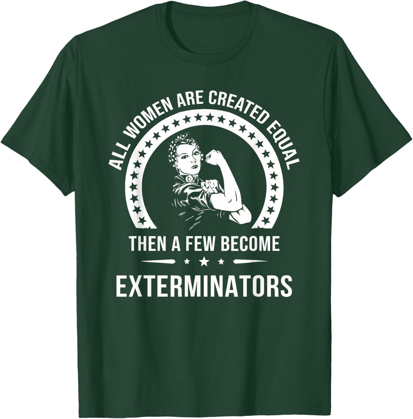 Exterminator Shirt | Exterminator T-Shirt - T-Shirt | Forest