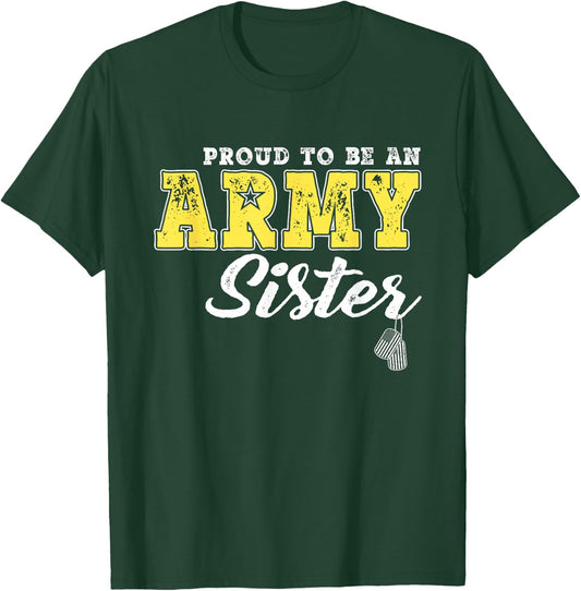 Proud To Be An Army Sister US Flag Dog Tags Military Sibling Men Women Girls Kids T-Shirt - T-Shirt | Forest