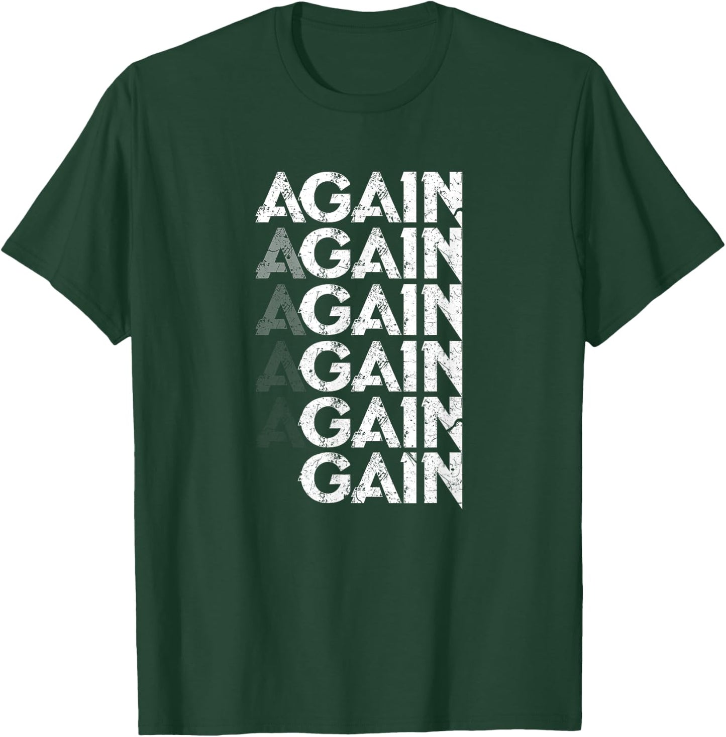 Again Gain Funny Bodybuilding Gym Workout Gift T-Shirt - T-Shirt | Forest