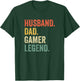 Gamer Dad Funny Husband Dad Video Game Legend Father's Day T-Shirt - T-Shirt | Forest