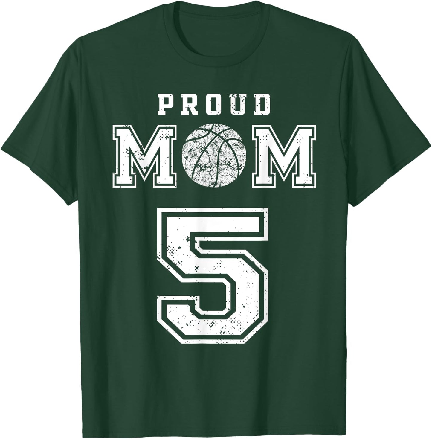 Custom Proud Basketball Mom Number 5 Personalized T-Shirt - T-Shirt | Forest