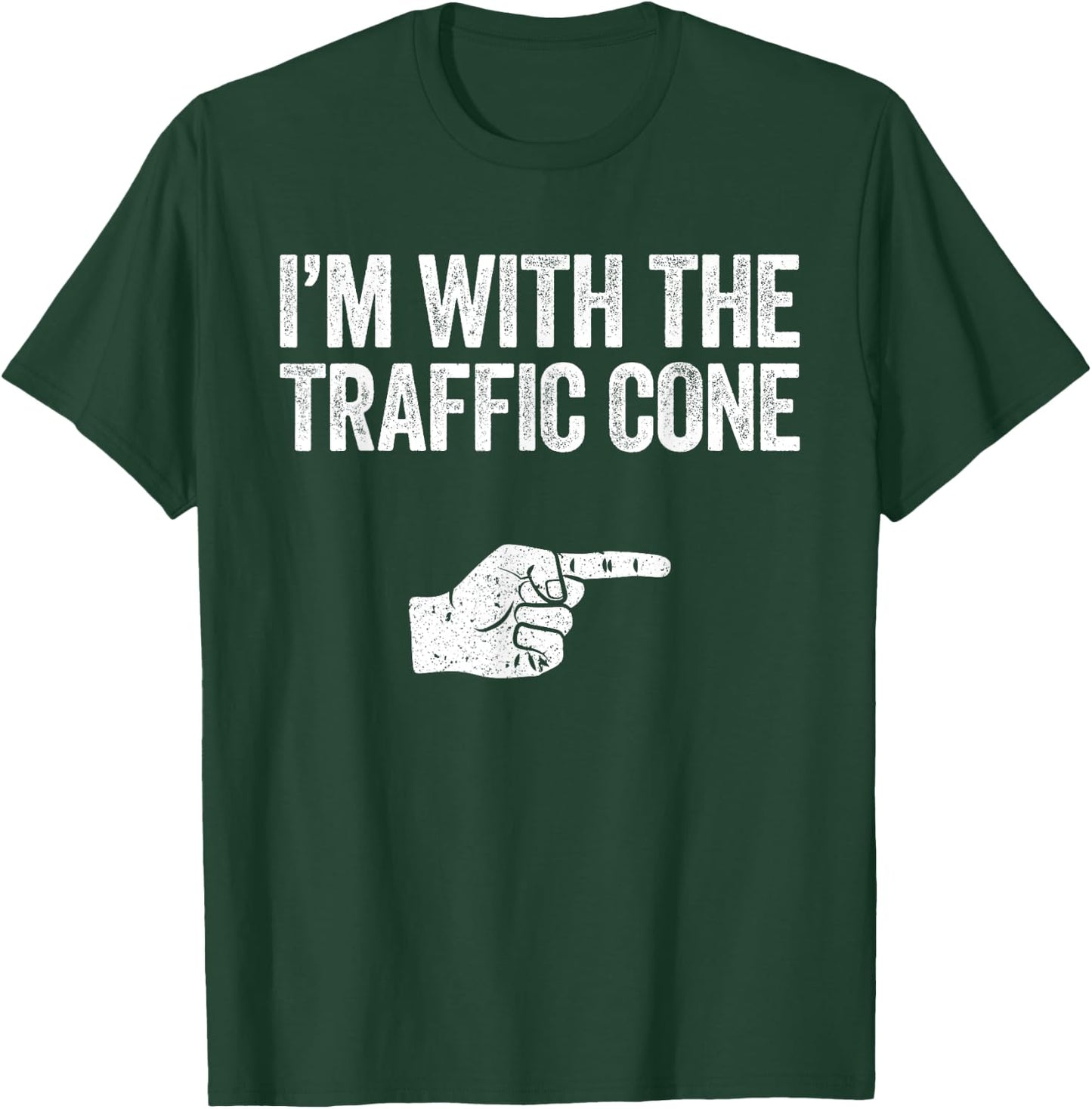 I'm With The Traffic Cone Shirt Traffic Cone Costume T-Shirt - T-Shirt | Forest