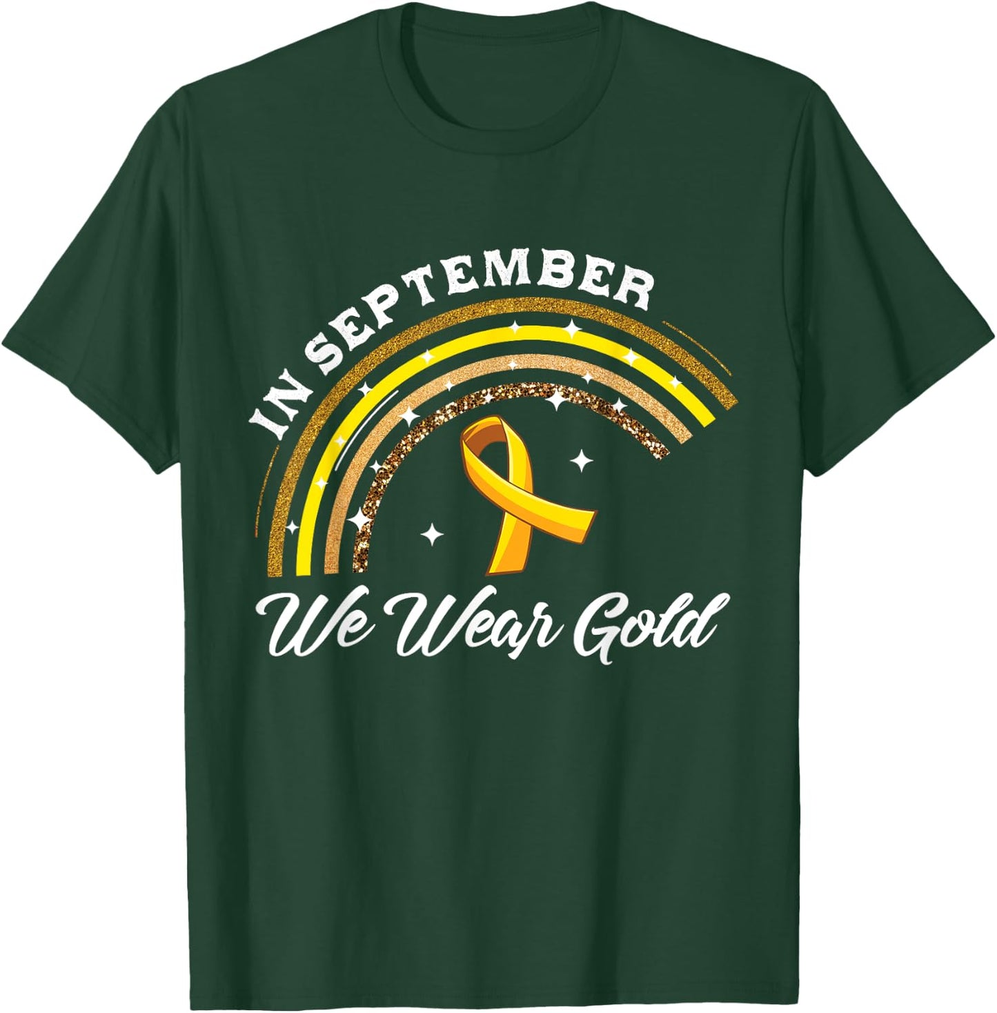 In September We Wear Gold Rainbow Childhood Cancer Awareness T-Shirt - T-Shirt | Forest