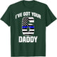 I Got Your 6 Daddy Police Officer Family Support Gift T-Shirt - T-Shirt | Forest