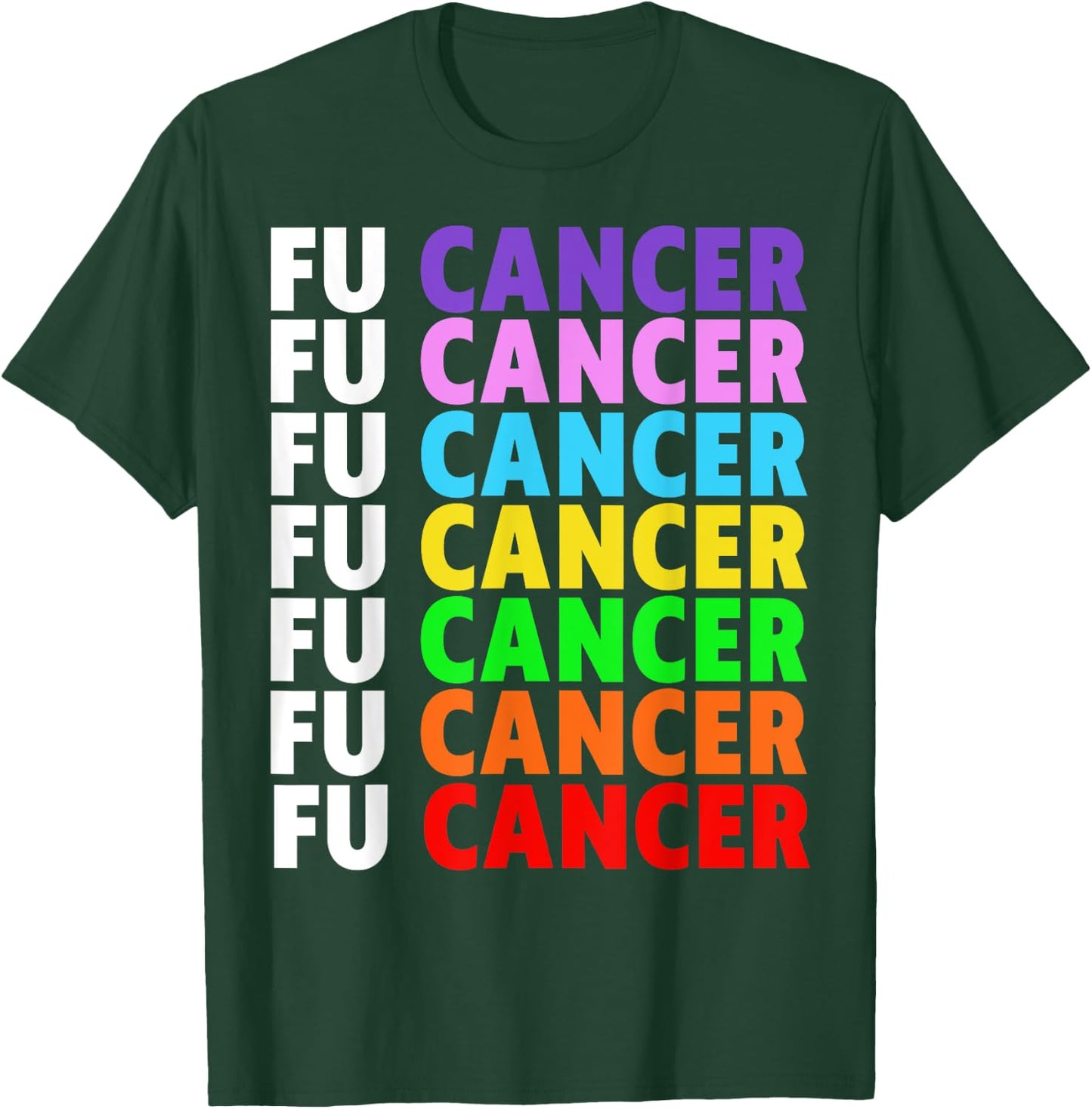 FU Cancer Fuck Cancer Awareness T-Shirt - T-Shirt | Forest