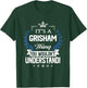 Grisham Name - Grisham Thing Name You Wouldn't Understand T-Shirt - T-Shirt | Forest