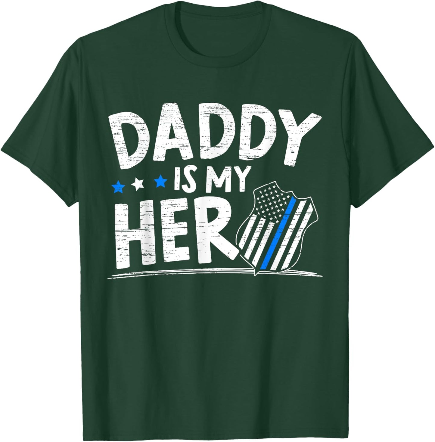 Daddy Is My Hero Kids Police Thin Blue Line Law Enforcement T-Shirt - T-Shirt | Forest