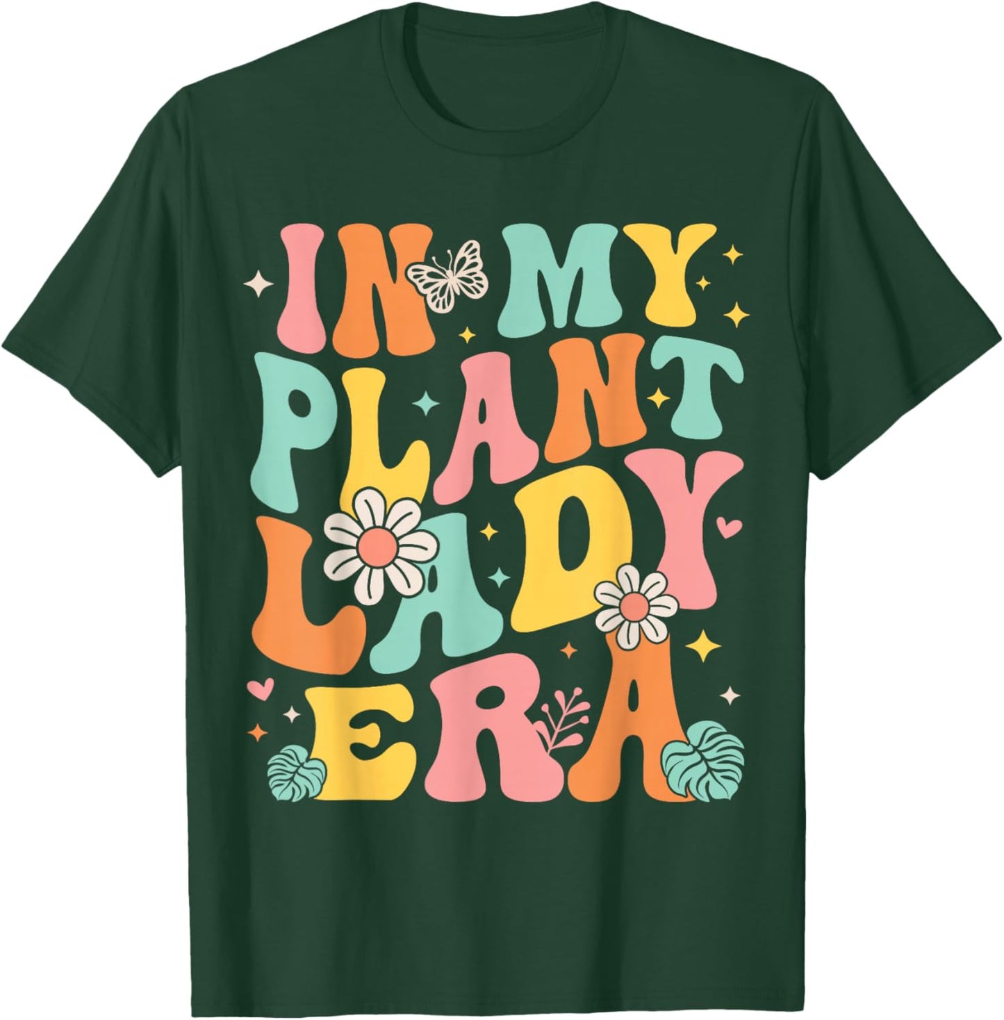 In My Plant Lady Era Groovy Plant Lover Gardening Plant Mama T-Shirt - T-Shirt | Forest