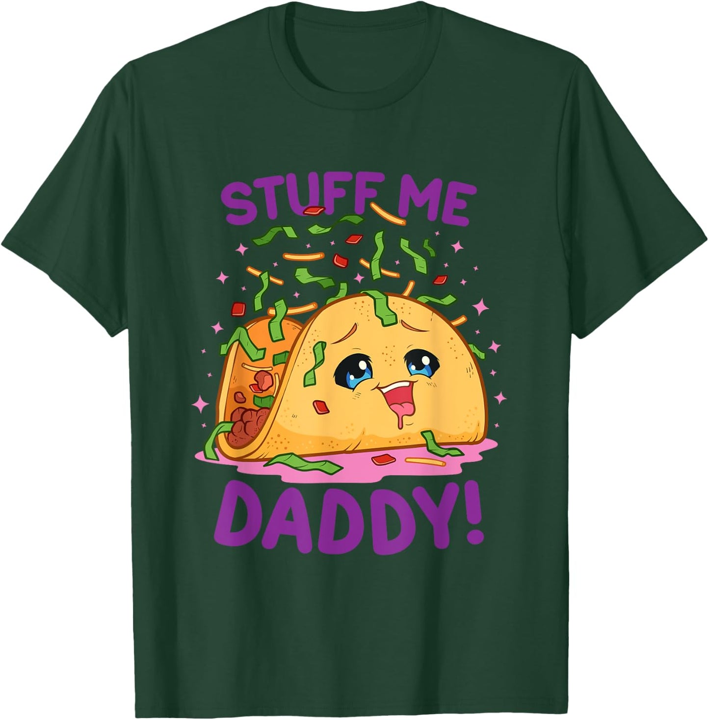 Funny Dirty Word Game Stuff Me Daddy Naughty Taco T-Shirt - T-Shirt | Forest