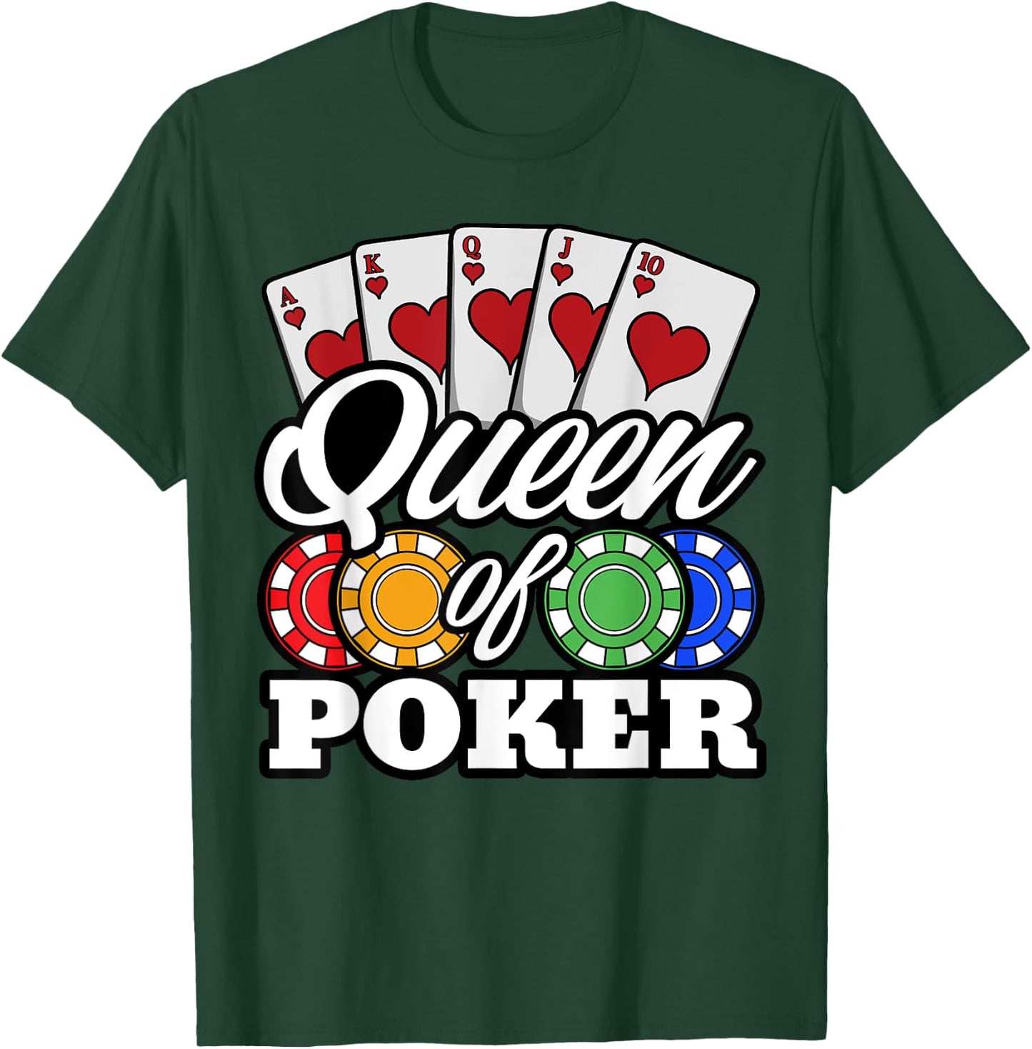 Poker Queen Gambling Casino Card Game Hand Bluff Fold T-Shirt - T-Shirt | Forest